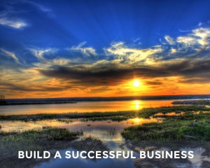 Tips for building a successful business