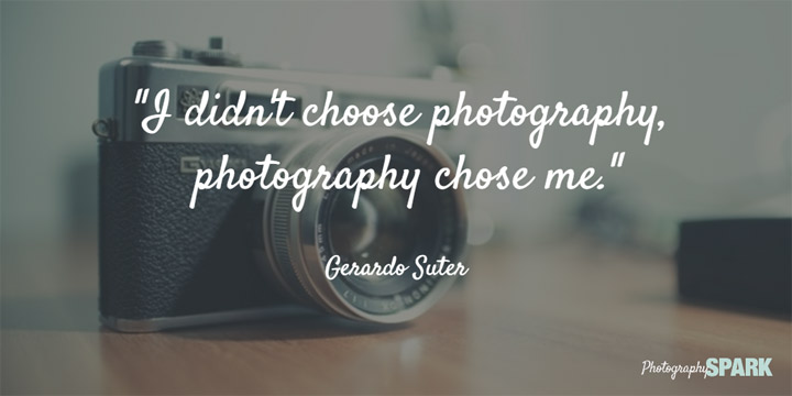 Did photography choose you? See more awesome quotes by clicking this Pin.