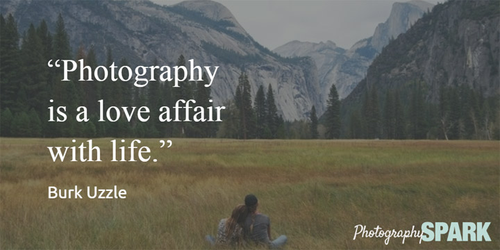 Photography is a love affair with life. Check out more famous photographyquotes here.